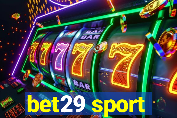 bet29 sport